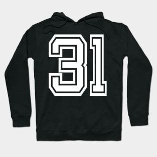 Number 31 for a sports team, group, or community Hoodie